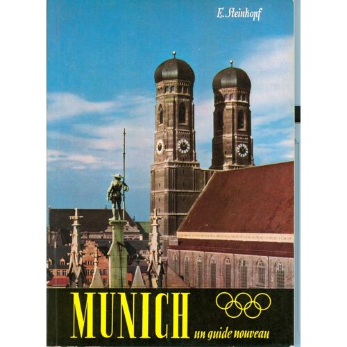 Munich Un Guide Nouveau
