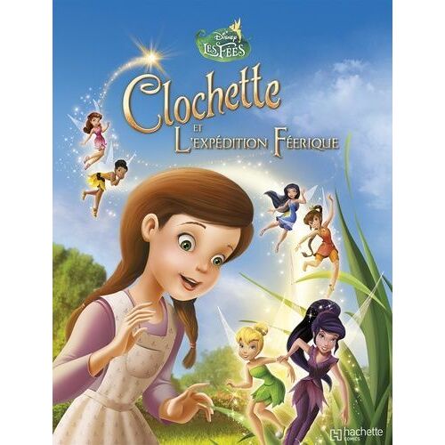 Disney Les Fées - Clochette Et L'expédition Féérique - En Bd