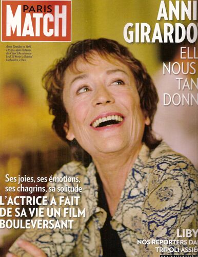 Paris Match  N° 03224 : Annie Girardot, Florence Foresti, Michel Jonasz (Mes Echecs...) Michele Alliot-Marie, Danyellah (Ex De Michel Polnareff) (Interview) Yvan Collona, Kate & William, Libye