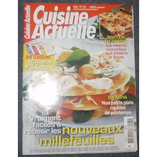 Cuisine Actuelle  N° 161 : Les Nouveaux Millefeuilles