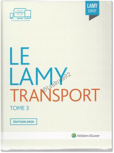 Le Lamy Transport Tome 3 Marchandises Dangereuses
