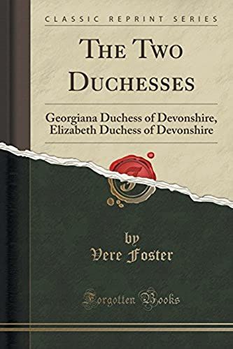 Foster, V: Two Duchesses