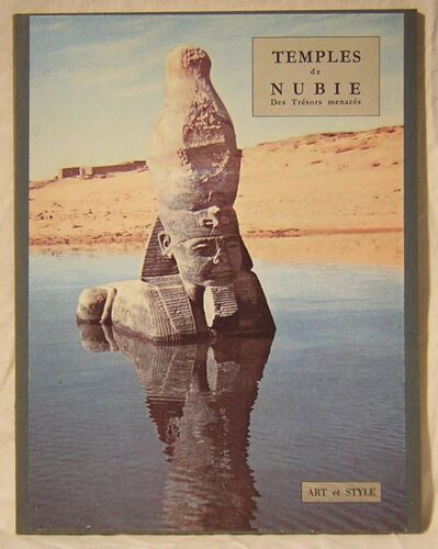 Art Et Style  N° 58 : Temples De Nubie Des Trésors Menacés