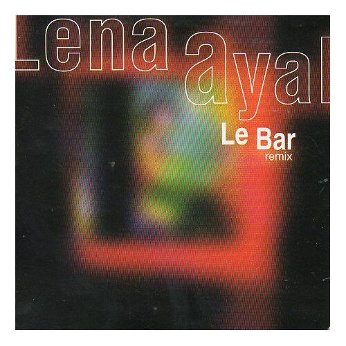 Ayal Lena - Cdsingle -    Le Bar Remix