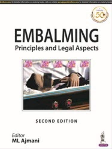 Embalming : Principles And Legal Aspects
