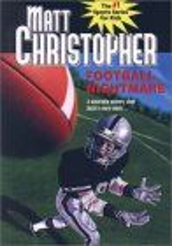Football Nightmare (Matt Christopher, Sports Series)