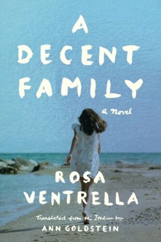 A Decent Family : A Novel