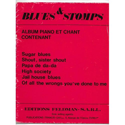 Blues & Stomps - Album Piano Et Chant - Sugar Blues / Shout Sister Shout / Papa De Da Da / High Society / Jail House Blues / Of All The Wrongs You've Done To Me