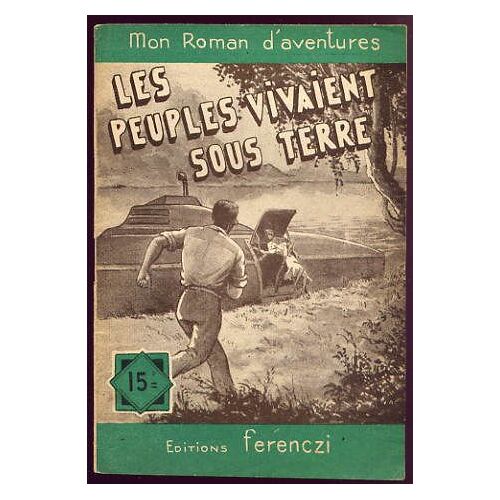 Les Peuples Vivaient Sous Terre
