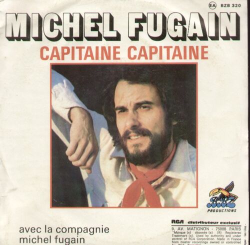 Capitaine Capitaine 2'00 (M. Vidalin / M. Fugain)  /  Le Chiffon Rouge 3'27 (M. Vidalin / M. Fugain)