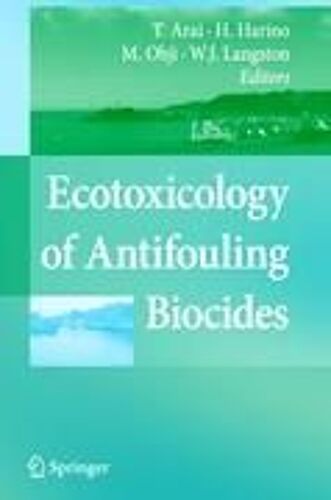 Ecotoxicology Of Antifouling Biocides