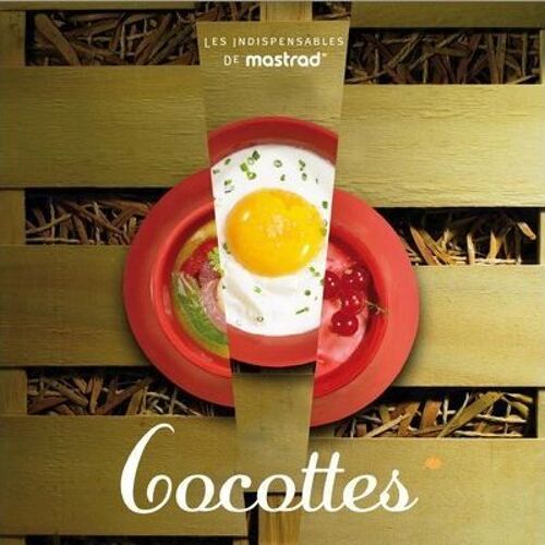 Mastrad - Les Cocottes : Les Indispensables Livre De Recette