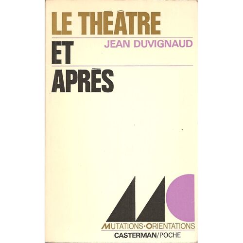 Le Théâtre Et Après