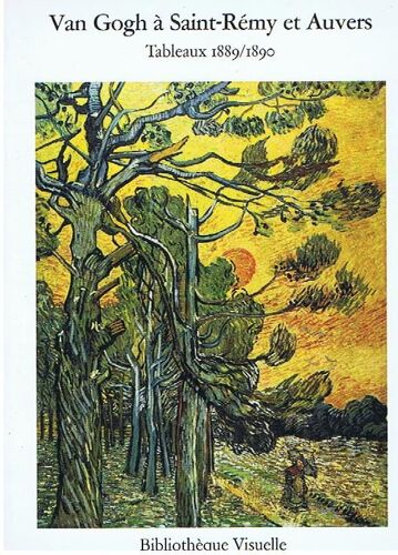Van Gogh A Saint-Remy/Auvers