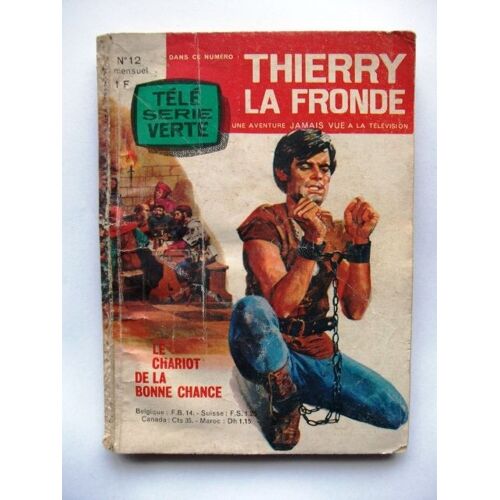 Thierry La Fronde N° 12 : Le Chariot De La Bonne Chance