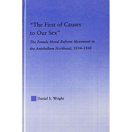 The First Of Causes To Our Sex