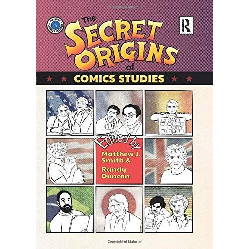 The Secret Origins Of Comics Studies