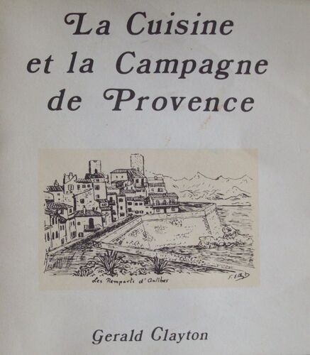La Cuisine Et La Campagne De Provence