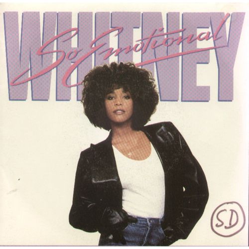 So Emotional  (Edited Remix) 4'53 (Billy Steiberg / Tom Kelly)  /   For The Love Of You 5'29 (R. Isley / D. Isley /  / C. Jasper) - Whitney Houston
