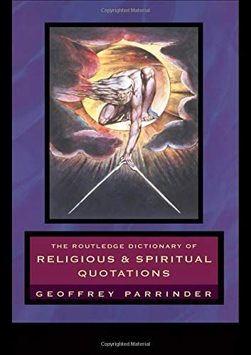 The Routledge Dictionary Of Religious And Spiritual Quotations