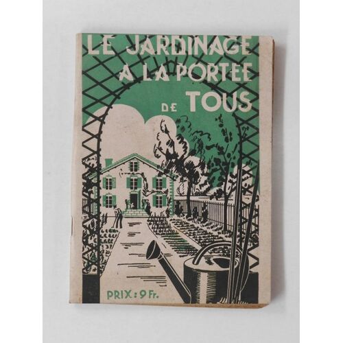 Le Jardinage À La Portée De Tous