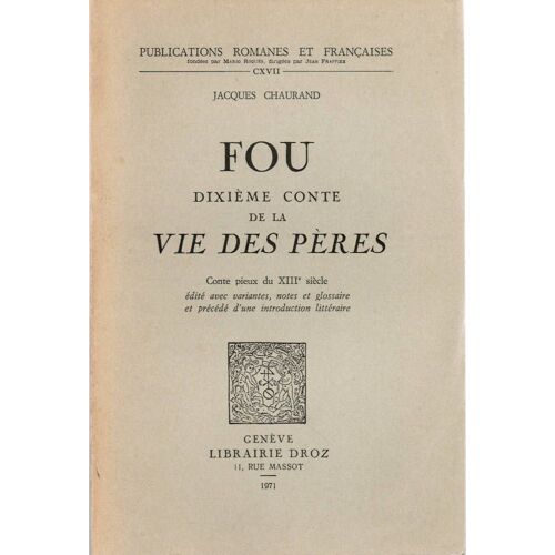 Fou Dixème Conte De La Vie Des Pères -Conte Pieux Du Xiiie Siècle