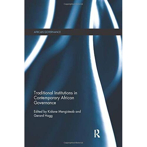 Traditional Institutions In Contemporary African Governance