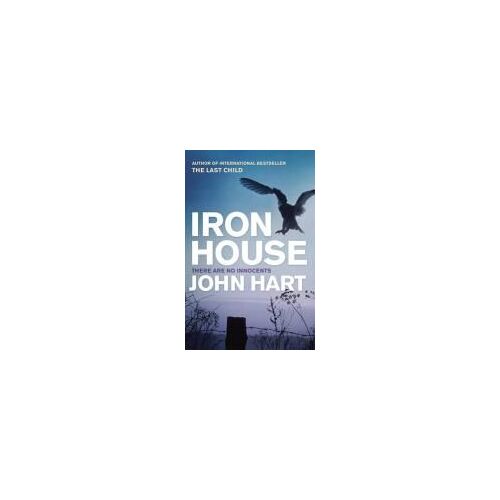 Hart, J: Iron House