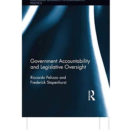 Government Accountability And Legislative Oversight