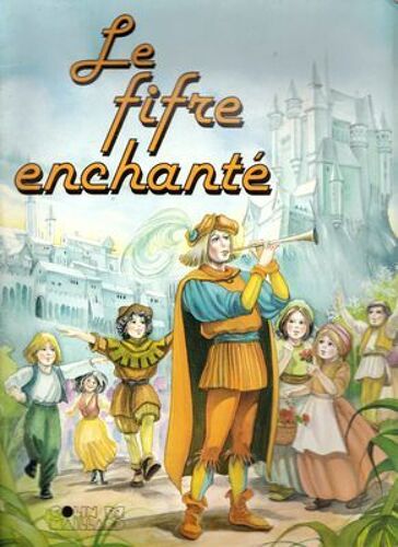 Le Fifre Enchanté