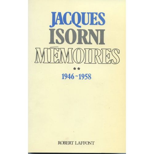 Memoires - Tome 2, 1946-1958