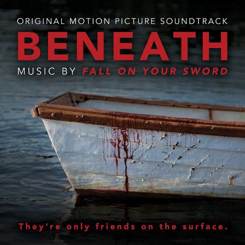 Beneath ( Original Motion Picture Soundtrack )