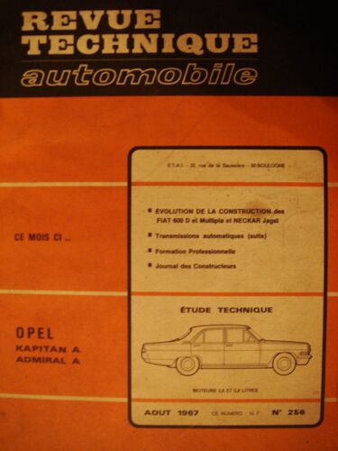 Revue Technique Automobile  N° 256 : Opel Kapitan A Et Admiral A   Moteurs : 2.6 L Et 2.8 L
