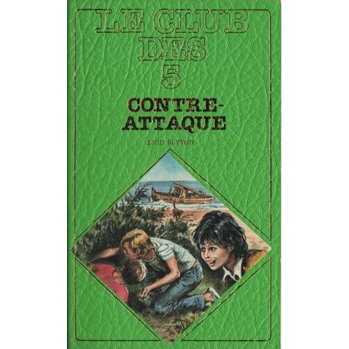 Le Club Des Cinq Contre - Attaque