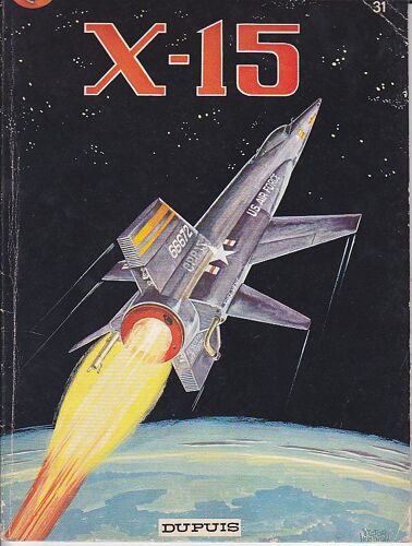 Les Aventures De Buck Danny: 31: X-15