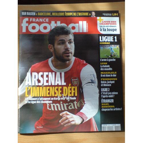 France Football  N° 3384 : Arsenal : L'immense Défi, Les Gunners S'attaquent Au Barça En 8es De Finale De La Ligue Des Champions