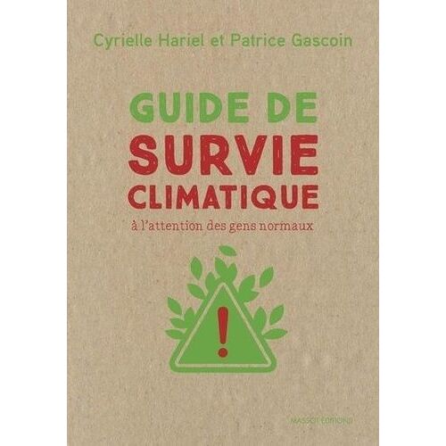 Guide De Survie Climatique - A L'attention Des Gens Normaux