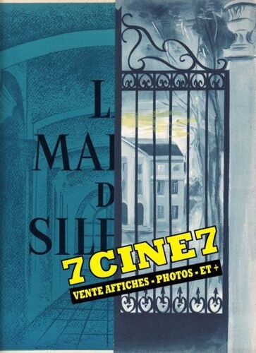 La Maison Du Silence.  N° 0 : Dossier Presse Film De Georg-Wilhelm Pabst Avec Jean Marais, Daniel Gélin, Aldo Fabrizi. 7cine7
