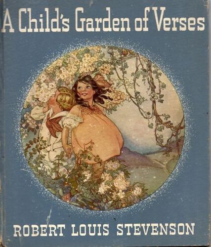 A Child's Garden Of Verses