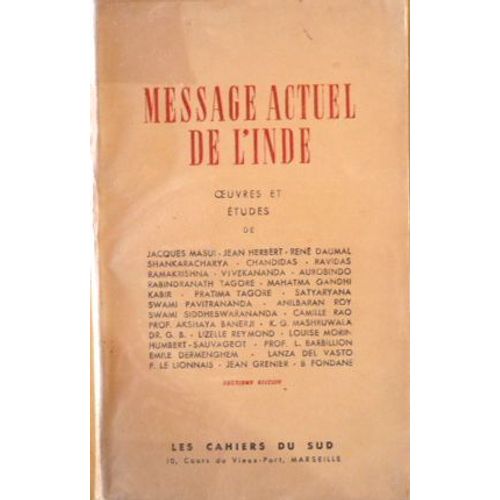Les Cahiers Du Sud Hors-Série N° 0 : Message Actuel De L'inde, Oeuvres Et Études