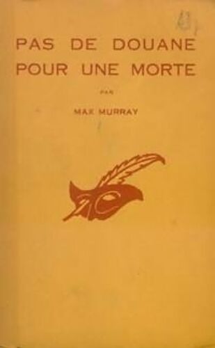 Pas De Douane Pour Une Morte