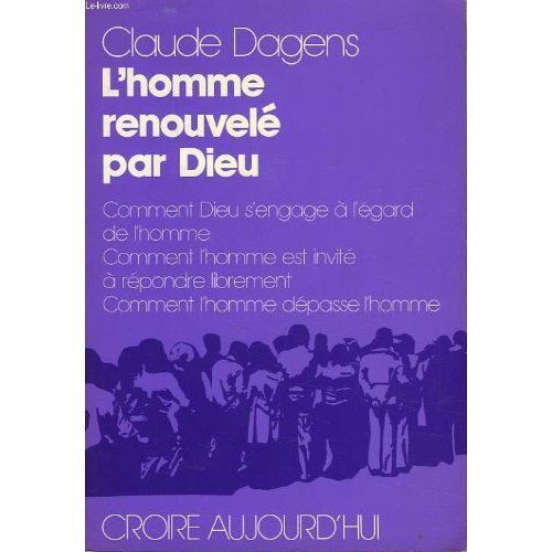 L'homme Renouvele Par Dieu