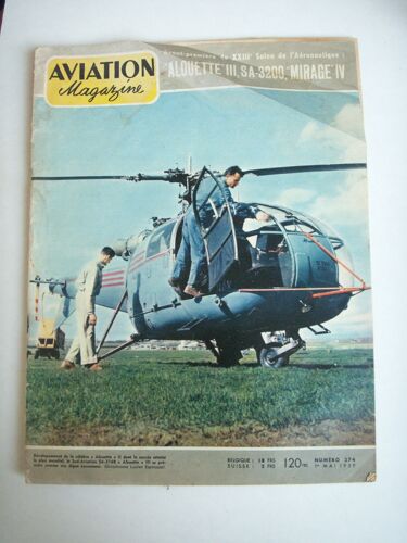 Aviation Magazine  N° 274 : "Alouette" Iii , Sa-3200, "Mirage" Iv