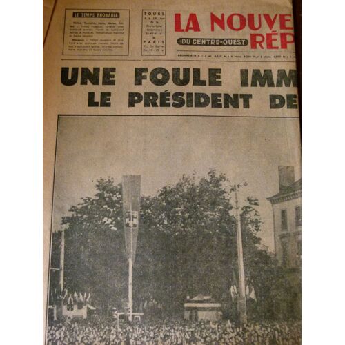 Nouvelle République  N° 4454 : Une Foule Immense Acclame Le Président De La République