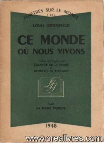 Ce Monde Ou Nous Vivons