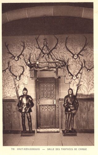 Carte Postale D' Orschwiller (Bas-Rhin) Château Du Haut-Koenigsbourg : Salle Des Trophées De Chasse (Réf.718)