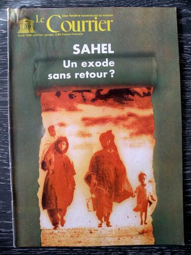 Le Courrier De L'unesco Avril 1975 (Sahel)