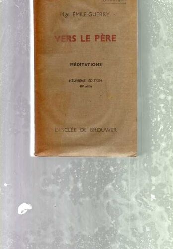Vers Le Pere. Meditations²