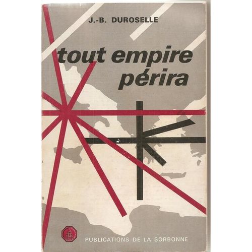 Tout Empire Périra - Une Vision Théorique Des Relations Internationales