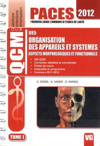 Organisation Des Appareils Et Systèmes Ue5 - Aspects Morphologiques Et Fonctionnels Tome 1